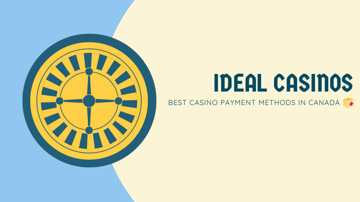 Best iDeal Casinos in Canada